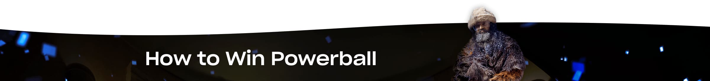 How to Win Powerball